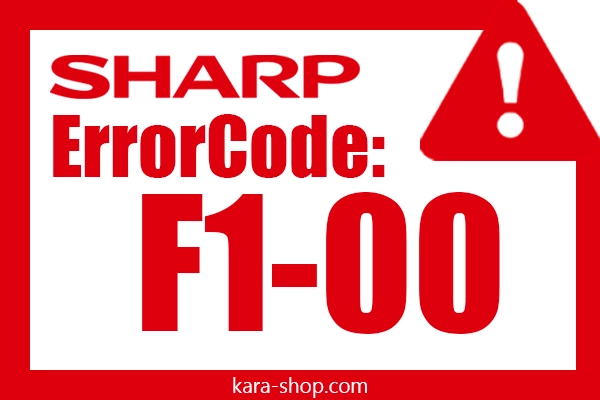 کد خطا: F1-00 شارپ و رفع آن