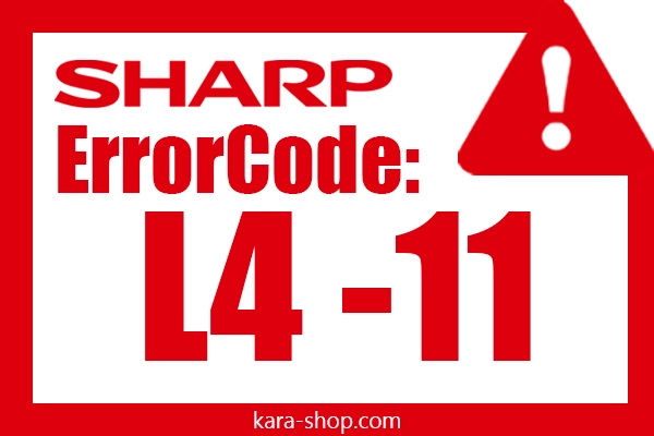 کد خطا: L4-11 شارپ و رفع آن