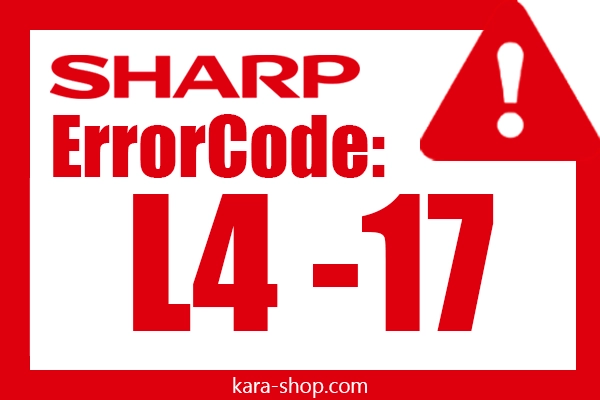 کد خطا: L4-17 شارپ و رفع آن